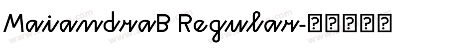 MaiandraB Regular字体转换